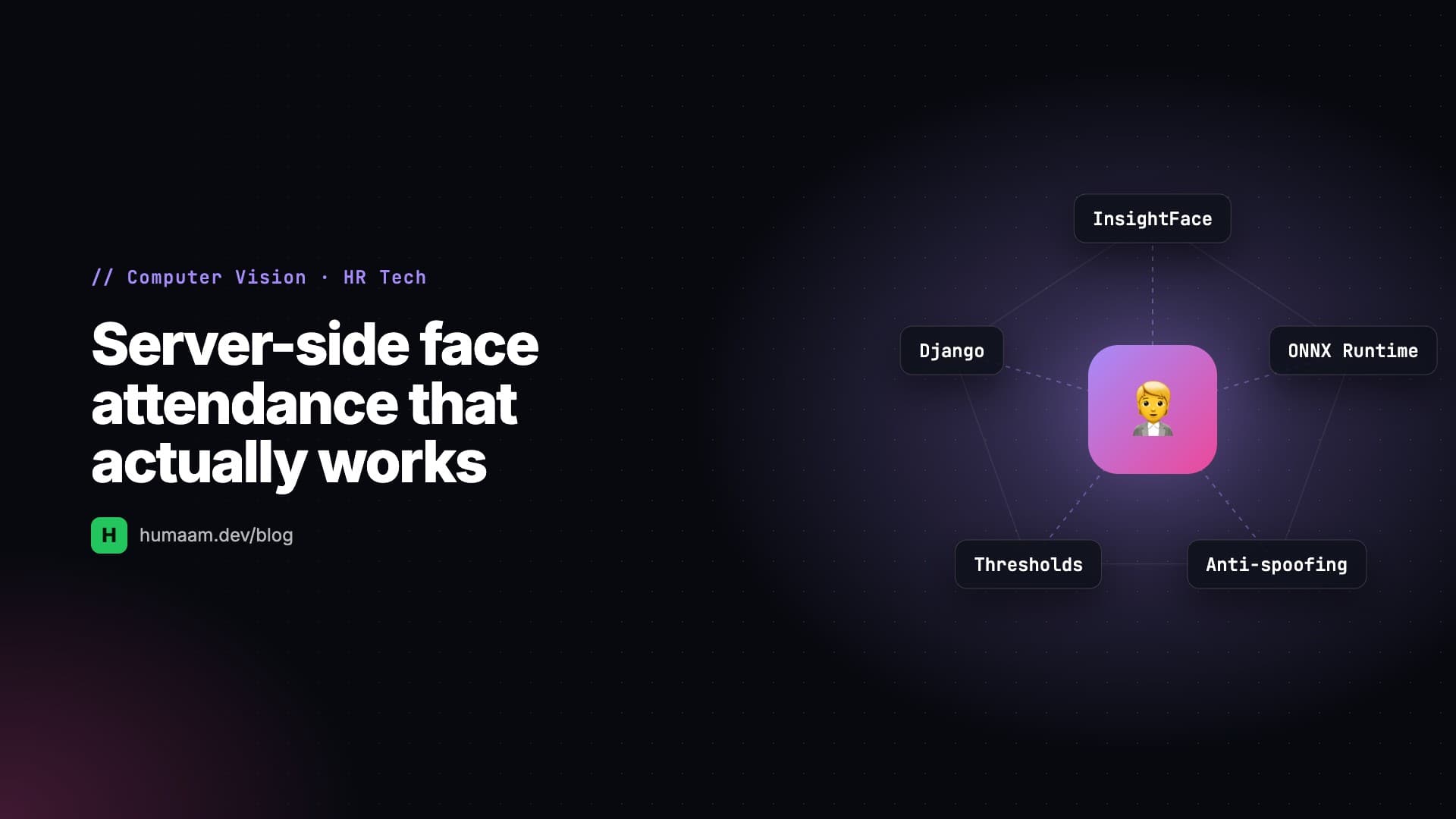 Server-Side Face Attendance: What InsightFace and Anti-Spoofing Taught Me